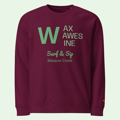 unisex organic ranglan sweatshirt in garnet with green letters wax, waves & wine on the front side by Aunti